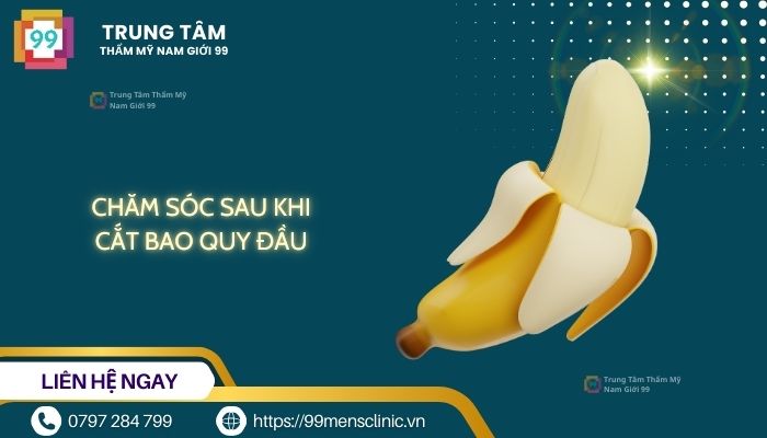 Chăm sóc sau khi cắt bao quy đầu
