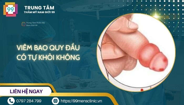 Viêm bao quy đầu có tự khỏi không