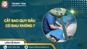 Cắt bao quy đầu có đau không