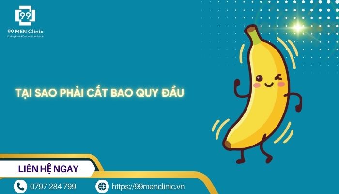 Tại sao phải cắt bao quy đầu