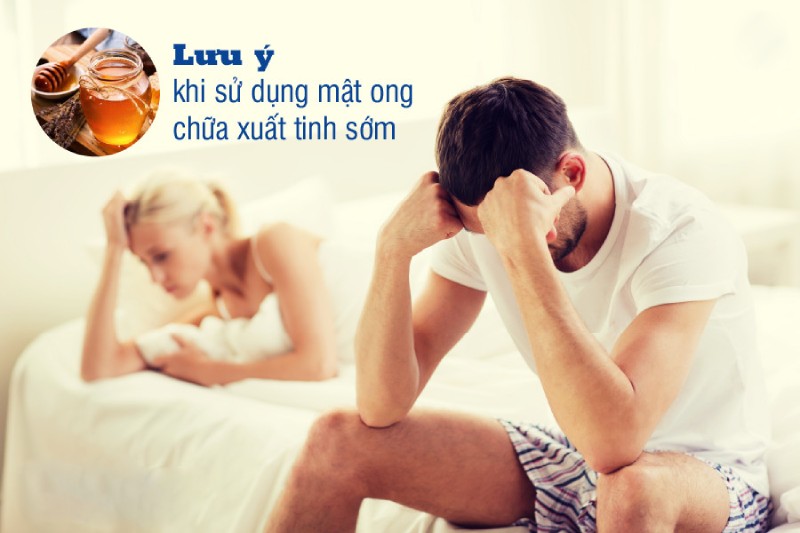 trị xuất tinh sớm bằng mật ong