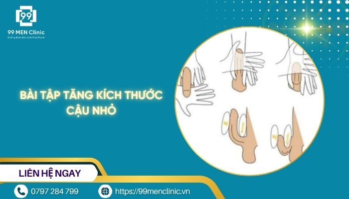 Bài tập tăng kích thước cậu nhỏ