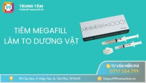 Tiêm megafill làm to dương vật