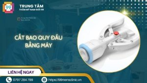 Cắt bao quy đầu bằng máy