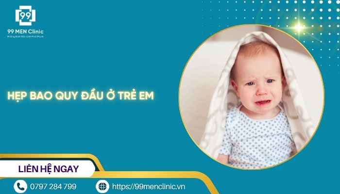 Hẹp bao quy đầu ở trẻ em