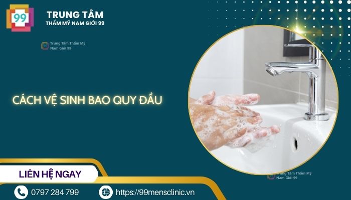 Cách vệ sinh bao quy đầu