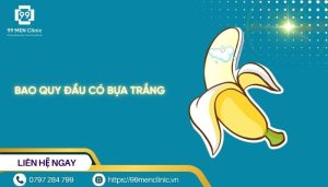 Bao quy đầu có bựa trắng