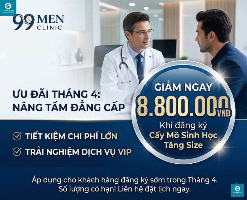 Ưu đãi tăng size cậu nhỏ 8 triệu 8 trong tháng 4