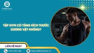 Tập gym có tăng kích thước dương vật không